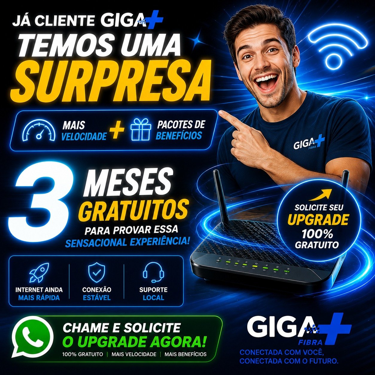 Já cliente Giga+? Temos uma surpresa - 3 meses gratuitos de upgrade
